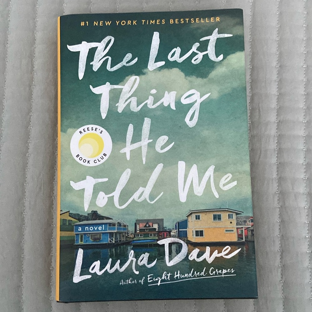 The Last Thing He Told Me Hardcover Book